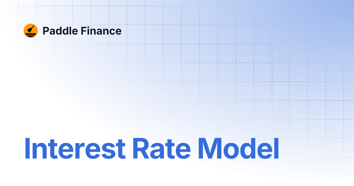 Interest Rate Model | Paddle Finance
